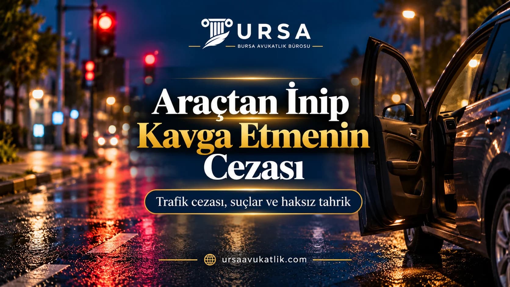 Gece boş yolda kapısı aralık bırakılmış otomobil ile trafikte araçtan inip kavga etmenin cezasını simgeleyen kapak görseli