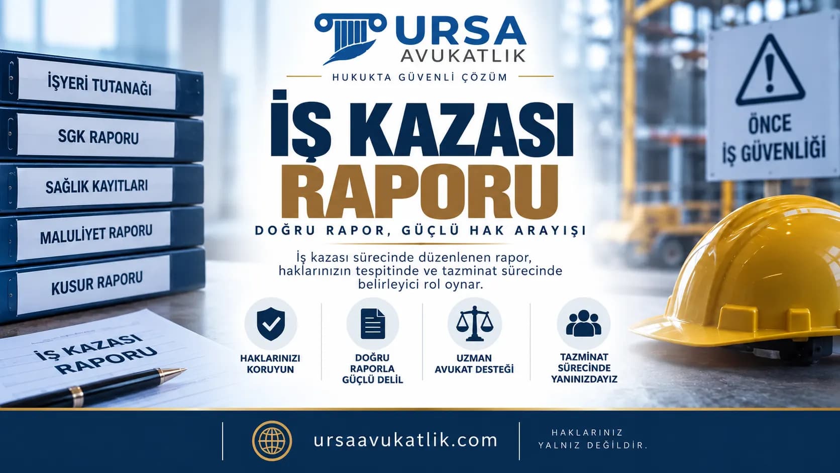 İş kazası raporları kapak görseli: işyeri tutanağı, SGK raporu, sağlık kayıtları, maluliyet ve kusur raporu klasörleri, baret