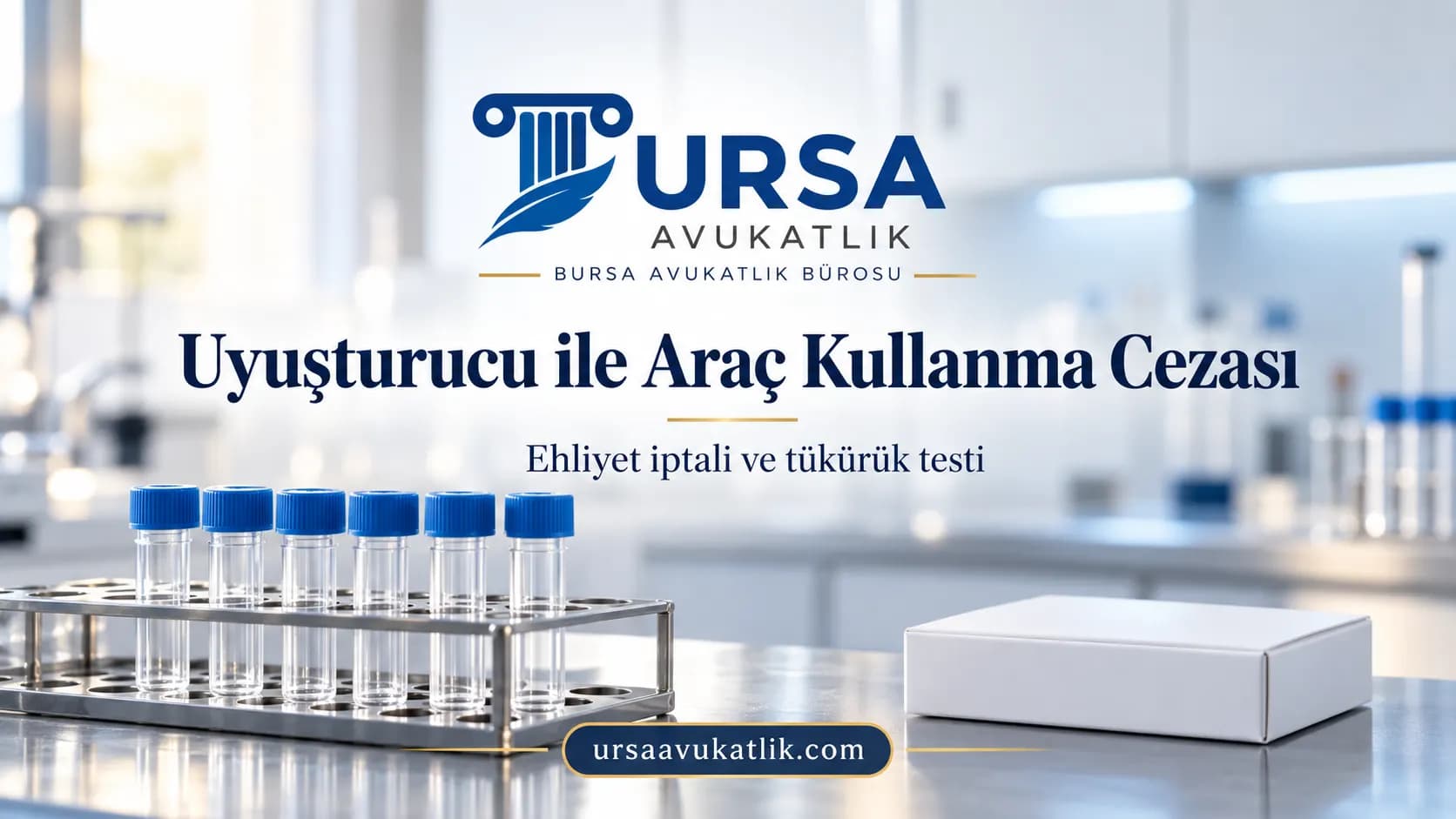 Laboratuvar tezgâhında etiketsiz numune tüpleri ve kapalı test kiti kutusu ile uyuşturucu ile araç kullanma cezasını simgeleyen kapak görseli