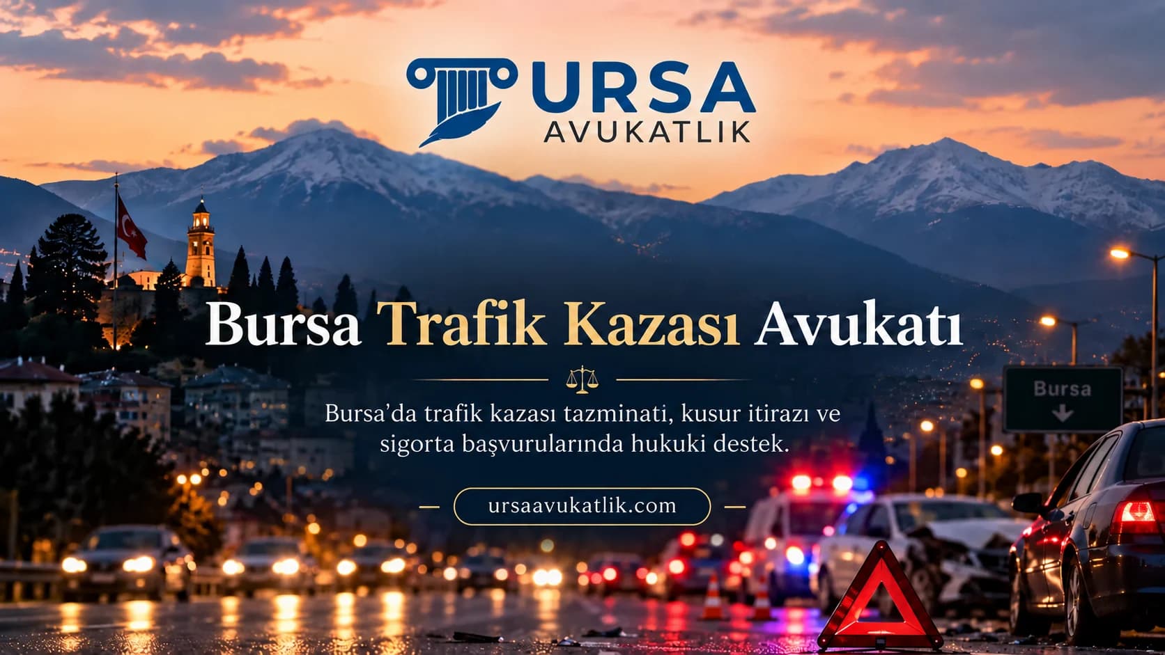 Bursa şehir silueti ve kaza yerindeki ekiplerle trafik kazası hukuki süreçlerini simgeleyen kapak görseli