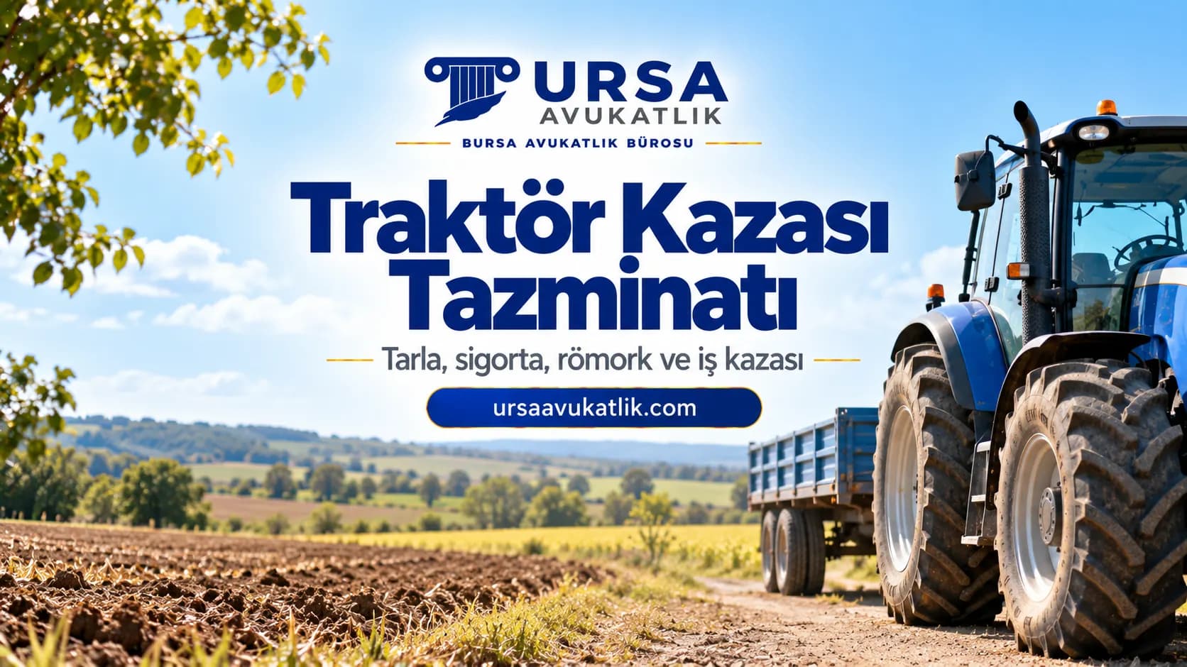 Traktör kazası tazminatı için tarla kenarında römorklu mavi traktör