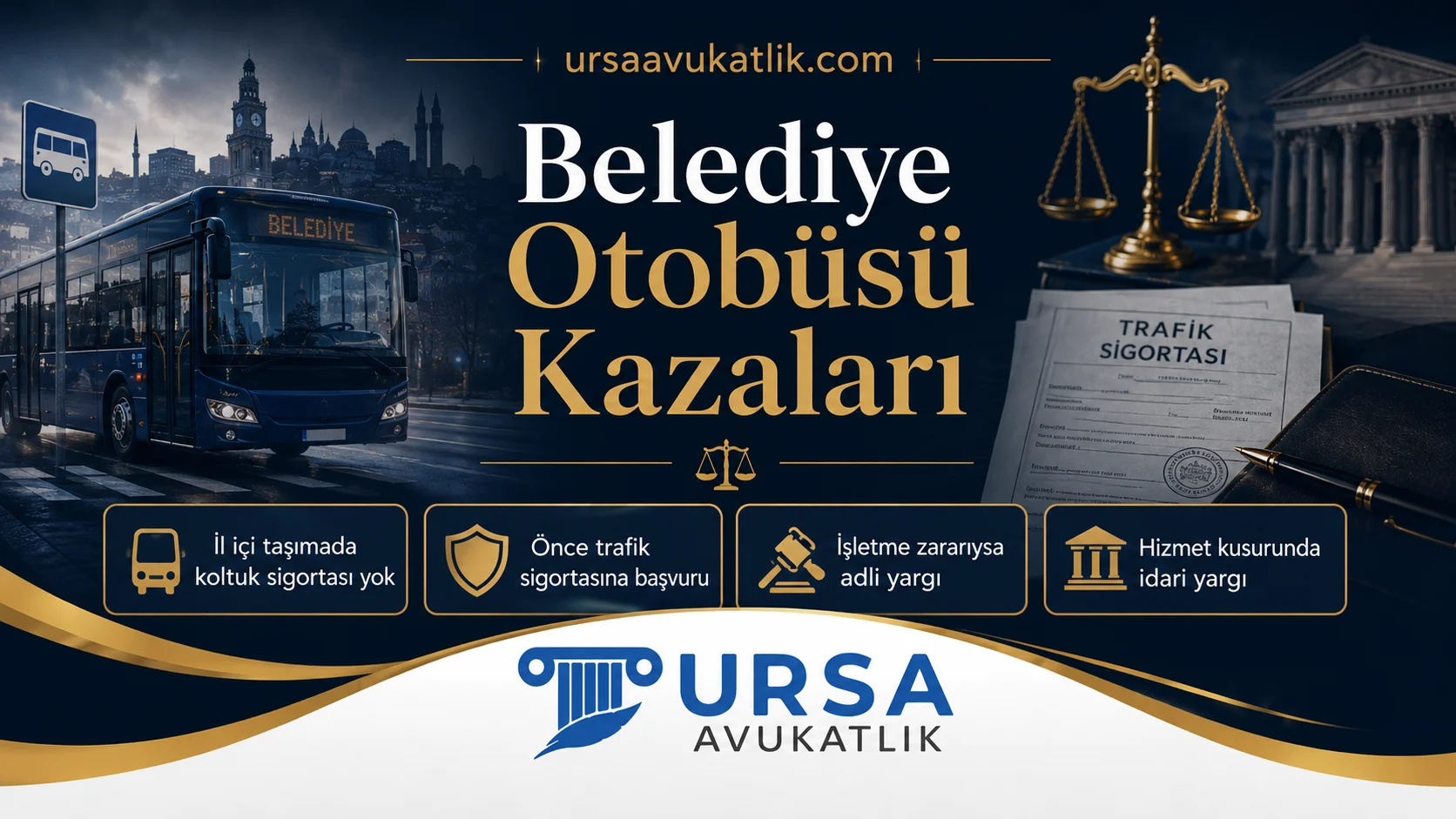 Belediye otobüsü kazalarında izlenecek yolu gösteren şema