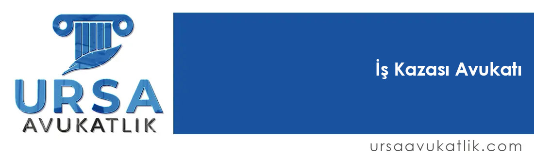 İş Kazası Avukatı